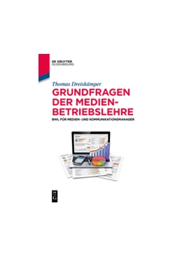 Abbildung von Dreiskämper | Grundfragen der Medienbetriebslehre | 1. Auflage | 2018 | beck-shop.de