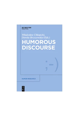 Abbildung von Chlopicki / Brzozowska | Humorous Discourse | 1. Auflage | 2017 | beck-shop.de
