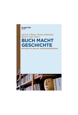 Abbildung von Blume / Keiderling | BUCH MACHT GESCHICHTE | 1. Auflage | 2016 | beck-shop.de
