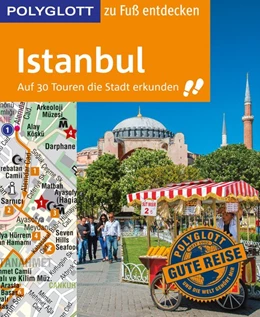 Abbildung von Kanalici / Sammann | POLYGLOTT Reiseführer Istanbul zu Fuß entdecken | 1. Auflage | 2016 | beck-shop.de
