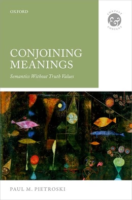 Abbildung von Pietroski | Conjoining Meanings | 1. Auflage | 2018 | beck-shop.de