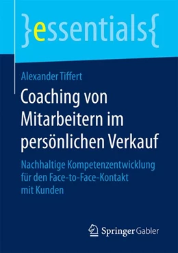 Abbildung von Tiffert | Coaching von Mitarbeitern im persönlichen Verkauf | 1. Auflage | 2017 | beck-shop.de