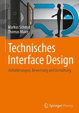 Abbildung von Schmid / Maier | Technisches Interface Design | 1. Auflage | 2017 | beck-shop.de