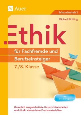 Abbildung von Richling | Ethik für Fachfremde und Berufseinsteiger 7-8 | 1. Auflage | 2017 | beck-shop.de