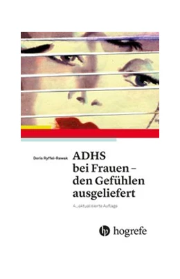 Abbildung von Rawak | ADHS bei Frauen - den Gefühlen ausgeliefert | 4. Auflage | 2017 | beck-shop.de