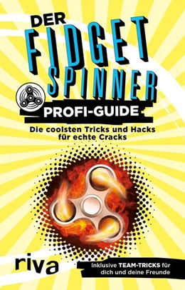 Abbildung von Gerlach | Der Fidget-Spinner-Profi-Guide | 1. Auflage | 2017 | beck-shop.de