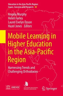 Abbildung von Murphy / Farley | Mobile Learning in Higher Education in the Asia-Pacific Region | 1. Auflage | 2017 | beck-shop.de