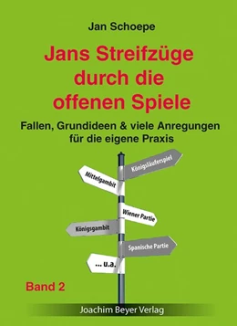Abbildung von Schoepe | Jans Streifzüge durch die offenen Spiele Band 2 | 1. Auflage | 2017 | beck-shop.de