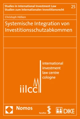 Abbildung von Hölken | Systemische Integration von Investitionsschutzabkommen | 1. Auflage | 2017 | beck-shop.de