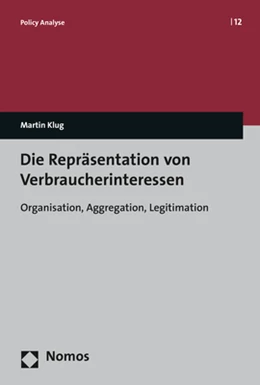 Abbildung von Klug | Die Repräsentation von Verbraucherinteressen | 1. Auflage | 2017 | 12 | beck-shop.de