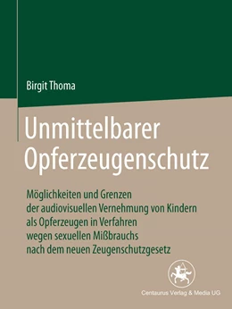 Abbildung von Thoma | Unmittelbarer Opferzeugenschutz | 1. Auflage | 2017 | 198 | beck-shop.de