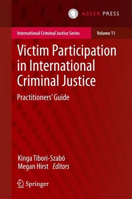 Abbildung von Tibori-Szabó / Hirst | Victim Participation in International Criminal Justice | 1. Auflage | 2017 | beck-shop.de