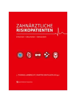 Abbildung von Lambrecht / von Planta | Zahnärztliche Risikopatienten | 1. Auflage | 2018 | beck-shop.de