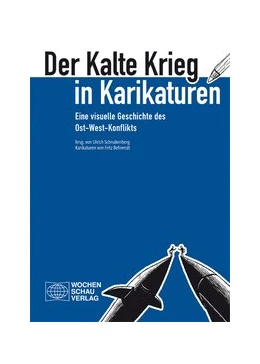 Abbildung von Schnakenberg | Der Kalte Krieg in Karikaturen | 1. Auflage | 2017 | beck-shop.de