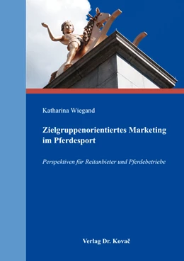 Abbildung von Wiegand | Zielgruppenorientiertes Marketing im Pferdesport | 1. Auflage | 2017 | 71 | beck-shop.de