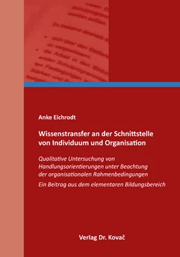 Abbildung von Eichrodt | Wissenstransfer an der Schnittstelle von Individuum und Organisation | 1. Auflage | 2017 | 31 | beck-shop.de