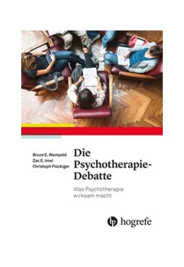 Abbildung von Wampold / Imel | Die Psychotherapie-Debatte | 1. Auflage | 2017 | beck-shop.de