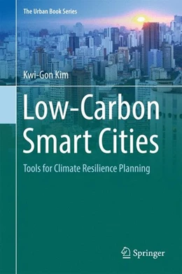 Abbildung von Kim | Low-Carbon Smart Cities | 1. Auflage | 2017 | beck-shop.de