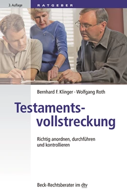 Abbildung von Klinger / Roth | Testamentsvollstreckung | 3. Auflage | 2018 | 51224 | beck-shop.de