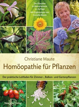 Abbildung von Maute | Homöopathie für Pflanzen | 13. Auflage | 2017 | beck-shop.de