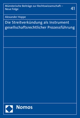 Abbildung von Hoppe | Die Streitverkündung als Instrument gesellschaftsrechtlicher Prozessführung | 1. Auflage | 2017 | beck-shop.de