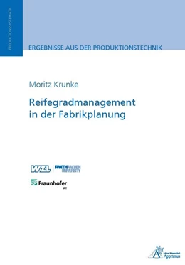 Abbildung von Krunke | Reifegradmanagement in der Fabrikplanung | 1. Auflage | 2017 | beck-shop.de