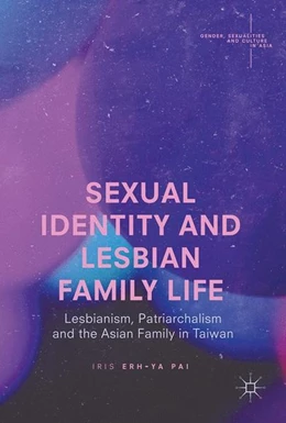 Abbildung von Pai | Sexual Identity and Lesbian Family Life | 1. Auflage | 2017 | beck-shop.de