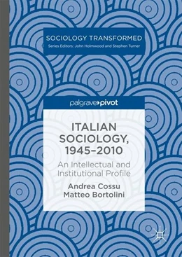Abbildung von Cossu / Bortolini | Italian Sociology,1945-2010 | 1. Auflage | 2017 | beck-shop.de