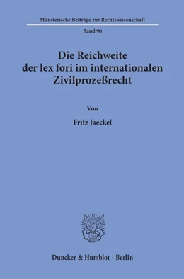 Abbildung von Jaeckel | Die Reichweite der lex fori im internationalen Zivilprozeßrecht. | 1. Auflage | 1995 | 90 | beck-shop.de