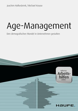 Abbildung von Hafkesbrink / Krause | Age Management - inkl. Arbeitshilfen online | 1. Auflage | 2017 | beck-shop.de