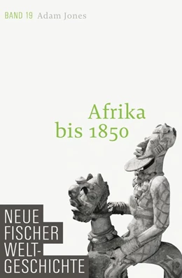 Abbildung von Jones | Neue Fischer Weltgeschichte. Band 19 | 1. Auflage | 2016 | beck-shop.de