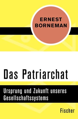 Abbildung von Borneman | Das Patriarchat | 1. Auflage | 2015 | beck-shop.de