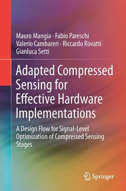 Abbildung von Mangia / Pareschi | Adapted Compressed Sensing for Effective Hardware Implementations | 1. Auflage | 2017 | beck-shop.de