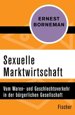Abbildung von Borneman | Sexuelle Marktwirtschaft | 1. Auflage | 2015 | beck-shop.de
