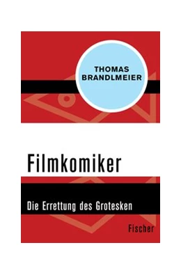 Abbildung von Brandlmeier | Filmkomiker | 1. Auflage | 2017 | beck-shop.de