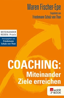 Abbildung von Fischer-Epe | Coaching: Miteinander Ziele erreichen | 1. Auflage | 2017 | beck-shop.de
