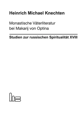 Abbildung von Knechten | Monastische Väterliteratur bei Makarij von Optina | 2. Auflage | 2017 | beck-shop.de
