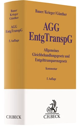 Abbildung von Bauer / Krieger | Allgemeines Gleichbehandlungsgesetz und Entgelttransparenzgesetz: AGG EntgTranspG | 5. Auflage | 2018 | beck-shop.de