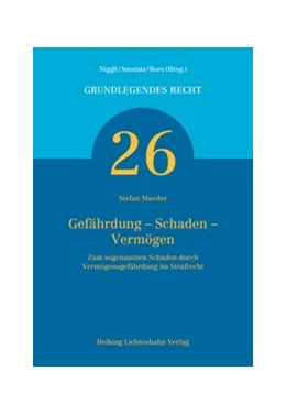 Abbildung von Maeder | Gefährdung, Schaden, Vermögen | 1. Auflage | 2017 | Band 26 | beck-shop.de