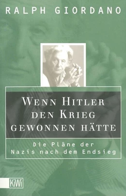 Abbildung von Giordano | Wenn Hitler den Krieg gewonnen hätte | 1. Auflage | 2015 | beck-shop.de