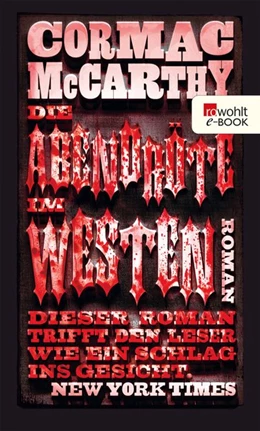 Abbildung von McCarthy | Die Abendröte im Westen | 1. Auflage | 2016 | beck-shop.de
