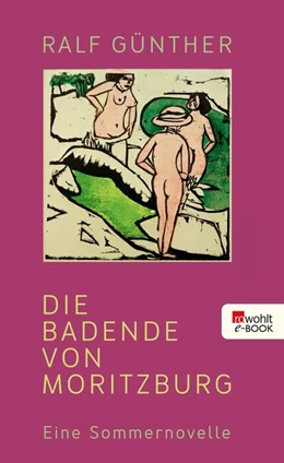 Abbildung von Günther | Die Badende von Moritzburg | 1. Auflage | 2017 | beck-shop.de