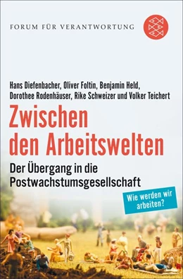 Abbildung von Diefenbacher / Foltin | Zwischen den Arbeitswelten | 1. Auflage | 2016 | beck-shop.de