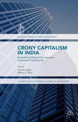 Abbildung von Khatri / Ojha | Crony Capitalism in India | 1. Auflage | 2017 | beck-shop.de