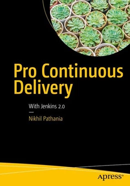 Abbildung von Pathania | Pro Continuous Delivery | 1. Auflage | 2017 | beck-shop.de