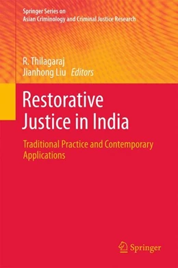 Abbildung von Thilagaraj / Liu | Restorative Justice in India | 1. Auflage | 2017 | beck-shop.de