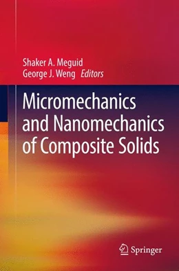 Abbildung von Meguid / Weng | Micromechanics and Nanomechanics of Composite Solids | 1. Auflage | 2017 | beck-shop.de