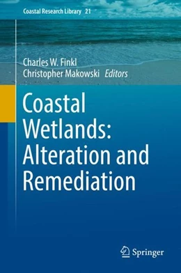Abbildung von Finkl / Makowski | Coastal Wetlands: Alteration and Remediation | 1. Auflage | 2017 | beck-shop.de