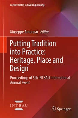 Abbildung von Amoruso | Putting Tradition into Practice: Heritage, Place and Design | 1. Auflage | 2017 | beck-shop.de
