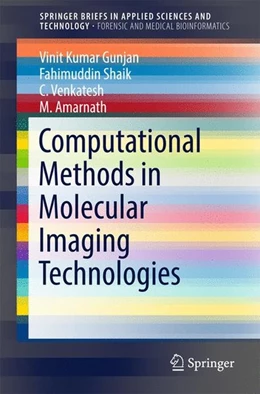 Abbildung von Gunjan / Shaik | Computational Methods in Molecular Imaging Technologies | 1. Auflage | 2017 | beck-shop.de